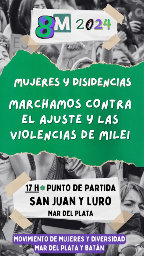 El 8M Mujeres y Disidencias paran y movilizan en rechazo al ajuste y las violencias del Gobierno de Milei