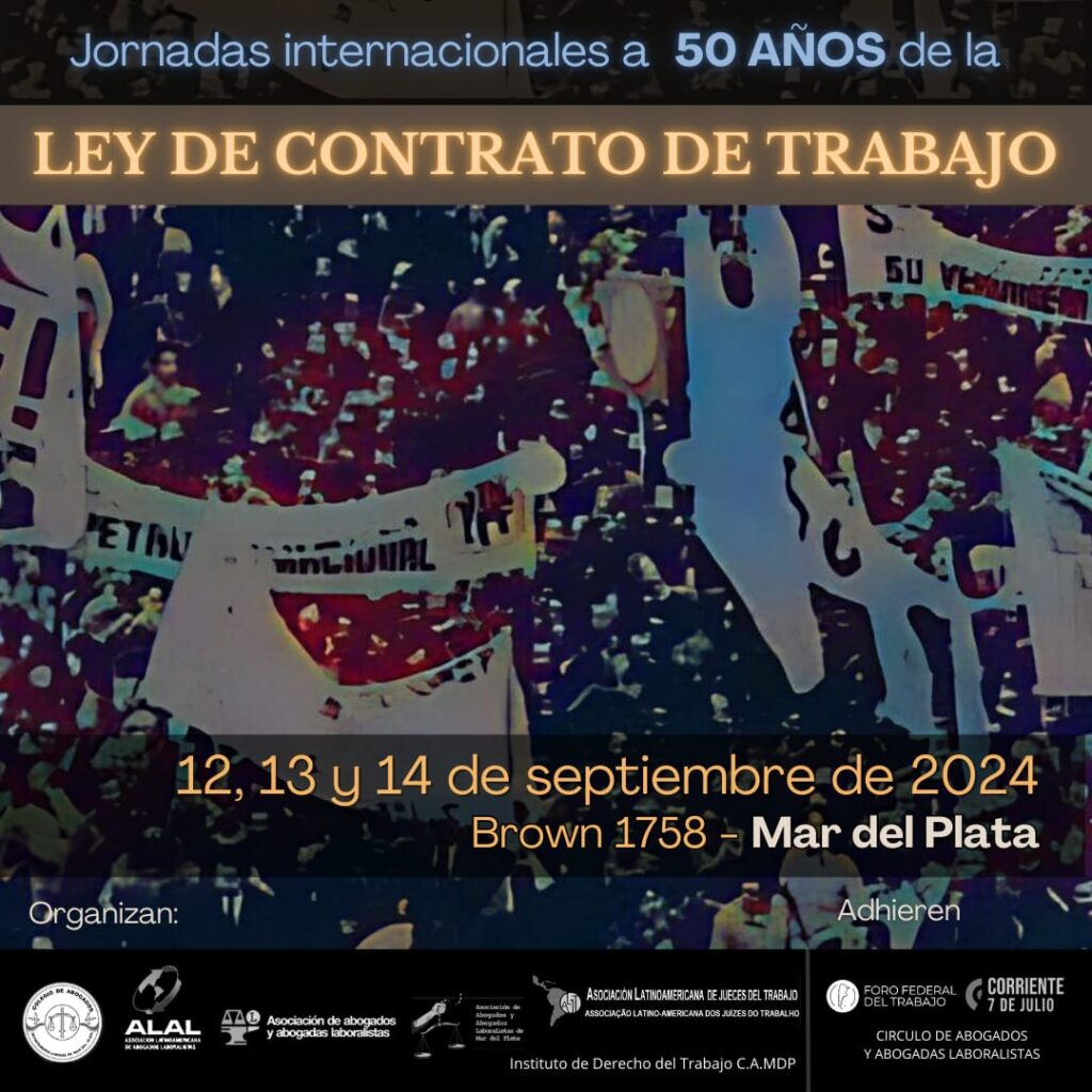 A 50 años de la ley de contrato de trabajo reflexionarán sobre el pasado, presente y futuro del derecho laboral