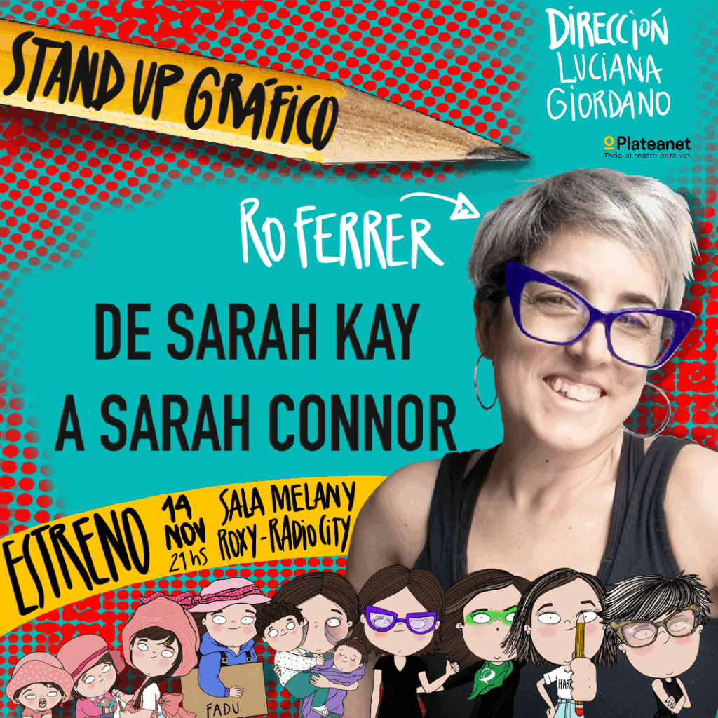 La artivista Ro Ferrer llega con su primer stand up gráfico “De Sarah Kay a Sarah Connor”